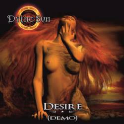 Dying Sun (MEX) : Desire